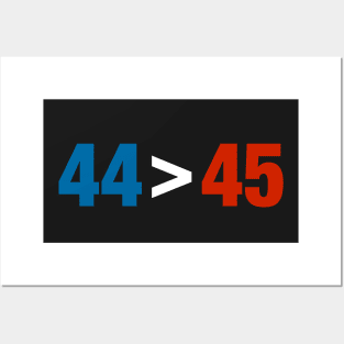44 is greater than 45 Posters and Art